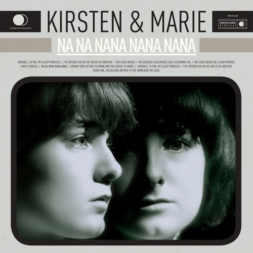 Kirsten & Marie - Na Na NaNa NaNa NaNa
