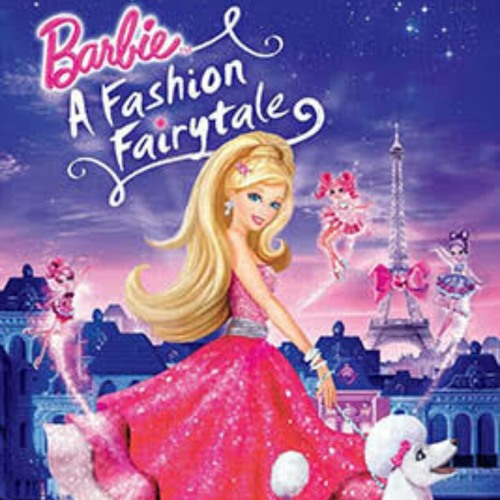 Barbie a fashion fairytale - life is a fairytale