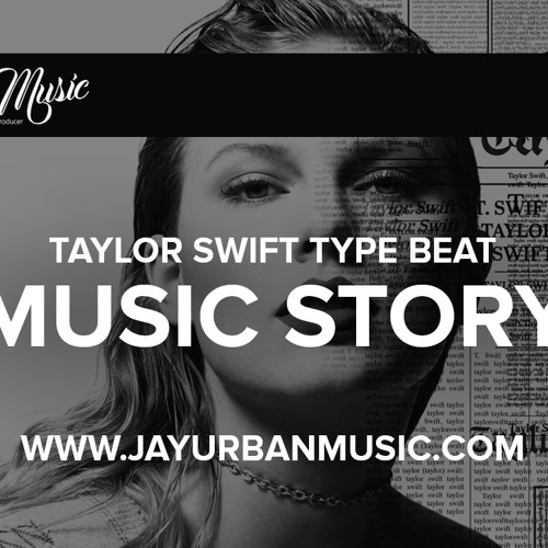 Taylor Swift Type Beat Music Story Taylor Swift Reputation Album Type Beat