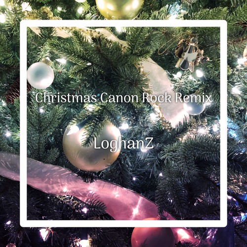 Christmas Canon Rock Remix