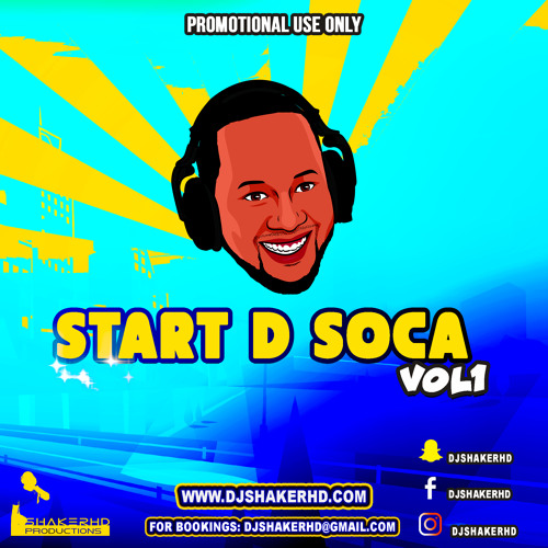 DJ ShakerHD - Start D Soca Vol 1 2018