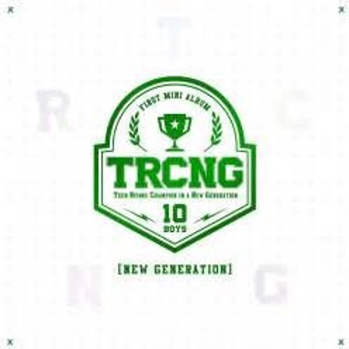 TRCNG (티알씨엔지) - FULL ALBUM New Generation (The 1st Mini Album)
