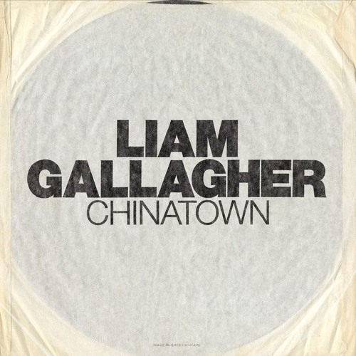 Liam Gallagher - Chinatown Cover By Polisitidur