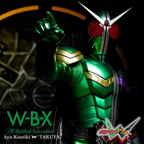 Thai ver. W-B-X W Boiled Extreme Ost. Kamen Rider W MyMeenMina