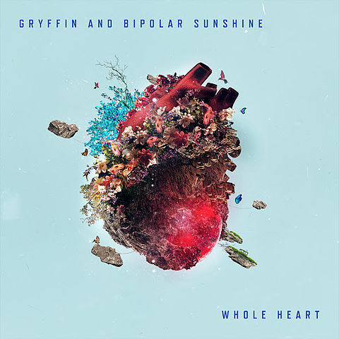 Gryffin & Bipolar Sunshine – Whole