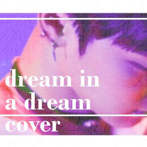NCT TEN - Dream In A Dream (COVER)