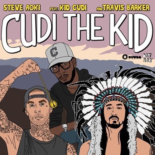 Steve Aoki Cudi the Kid feat. Kid Cudi & Ts Barker (Mysto & Pizzi Remix)