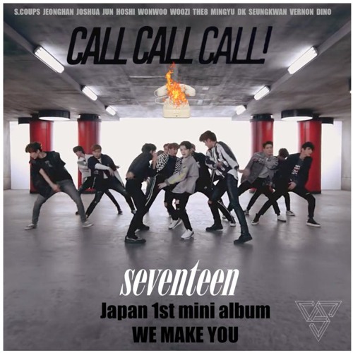 Seventeen - Call Call Call (NIGHTCORE)