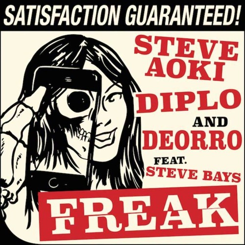 Steve Aoki Diplo & Deorro Freak feat. Steve Bay Remix Deposition 486