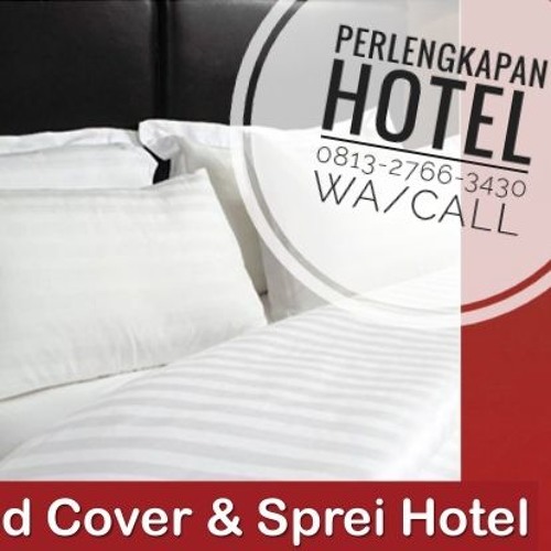 0813-2766-3430 WA Call Tsel Jual Bed Runner Hotel Banda Aceh Jual Bed Skirt Hotel Puvet Cover Hotel