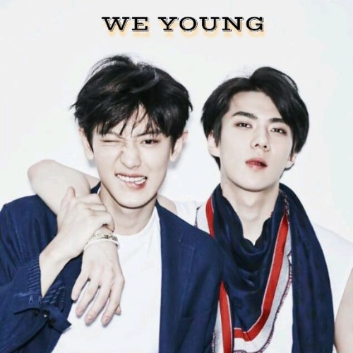 WE YOUNG - Chanyeol and Sehun (EXO)