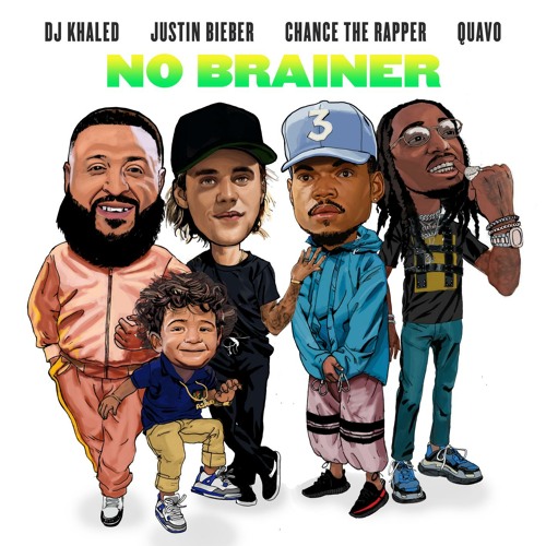 No Brainer (feat. Chance the Rapper Justin Bieber & Quavo)