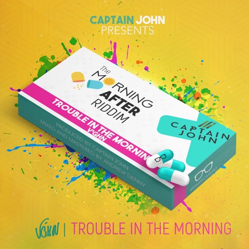 V'ghn - Trouble in the Morning(Morning After Riddim) 2018