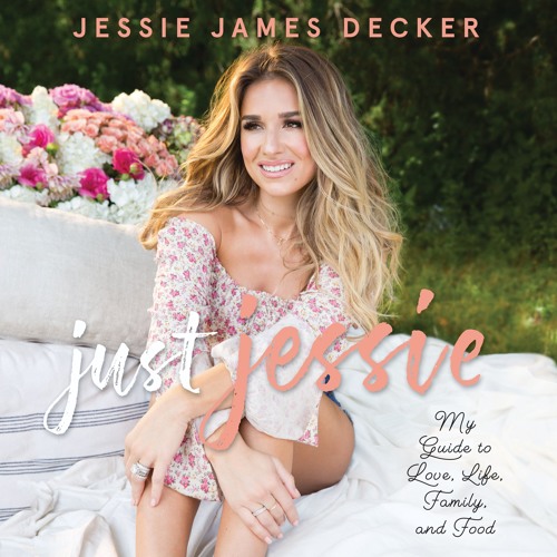 JUST JESSIE by Jessie James Decker