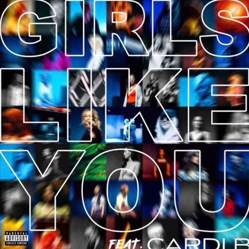 Girls Like You ft Cardi B