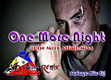 One More Night - Maroon5(One More Affair Mix)