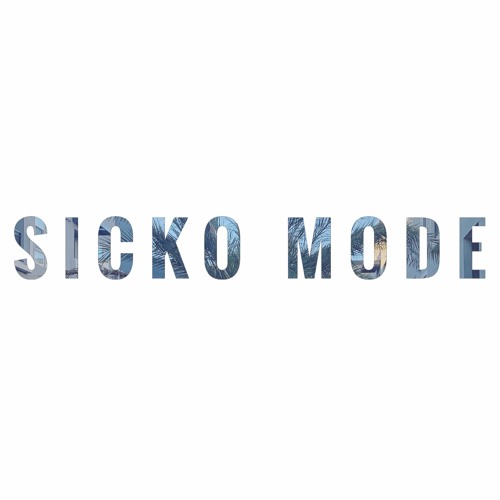 Ts Scott - SICKO MODE ft. Drake Swae Lee(hubstcy remix)