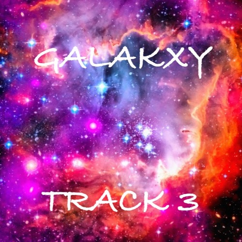 GALAKxy - Track 3 (Don't get it confused)
