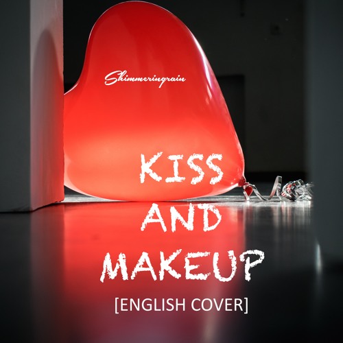 English Cover Dua Lipa & BLACKPINK - Kiss and Makeup by Shimmeringrain