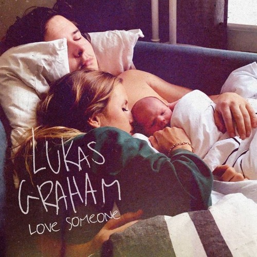 Lukas Graham's Love Someone