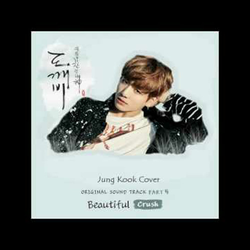 Beautiful (Goblin OST Part 4) 도깨비 OST Cover
