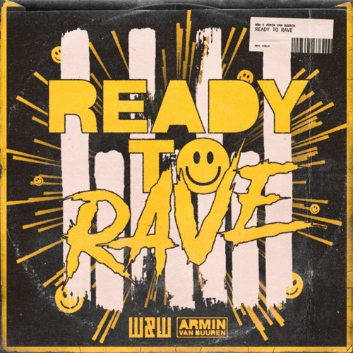 W&W Vs. Armin Van Buuren - Ready To Rave (W&W Extended Edit)