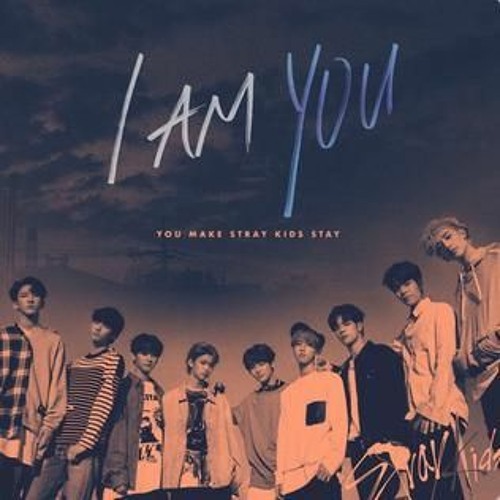 I AM YOU — STRAY KIDS (COVER)