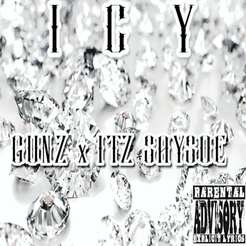 GUNZ Icy ft. Itz Saysoe