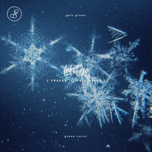 겨울왕국 OST (Frozen OST) - Let It Go Piano Cover 피아노 커버