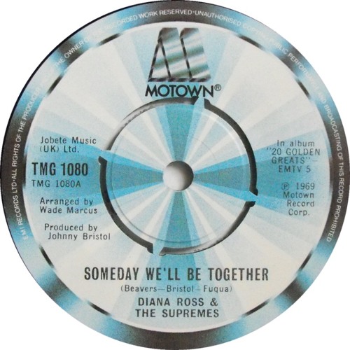 Diana Ross and The Supremes - Someday We'll Be Together (A.Sihe My Inspiration Remix) FREE DOWNLOAD