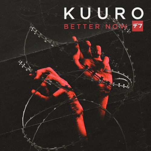 KUURO - Better Now (Post Malone Cover)
