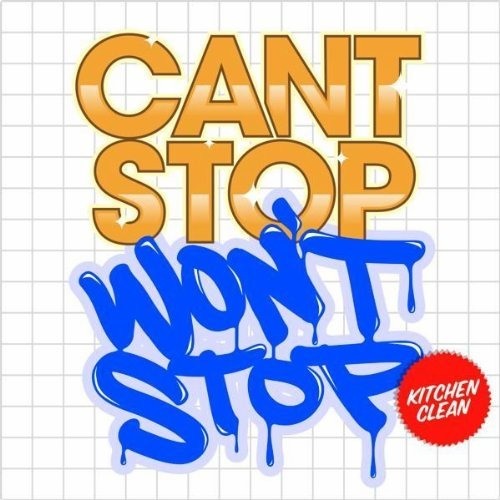 Stop Drop Roll - Can't Stop Won't Stop