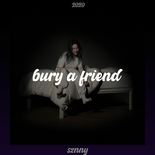 Billie Eilish - Bury A Friend (Remix)