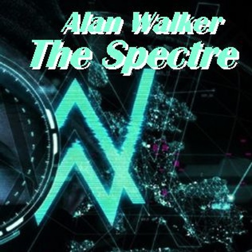 DJ ALAN WALKER - SPECTRE FULL REMIX
