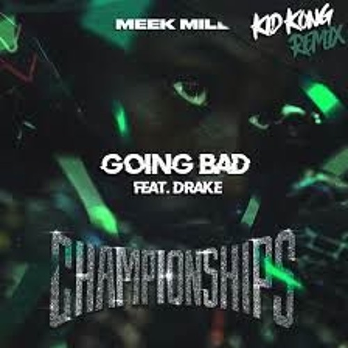 Meek Mill feat. Drake - Going Bad (feat. Drake) Acapella SY Instrumental FREE