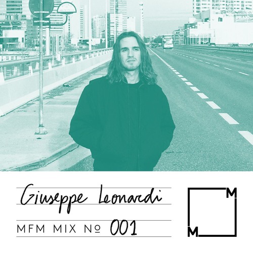 MFM Mix 001 Giuseppe Leonardi