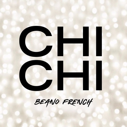Beano Bmix Chi Chi feat. Chris Brown Trey Songz