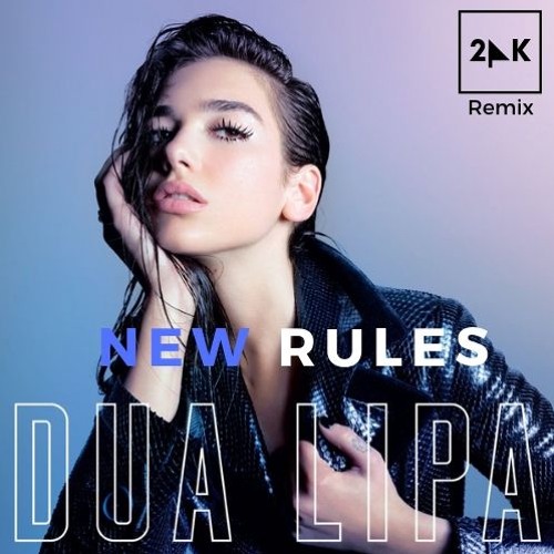 Dua Lipa - New Rules - ( 24K Remix)