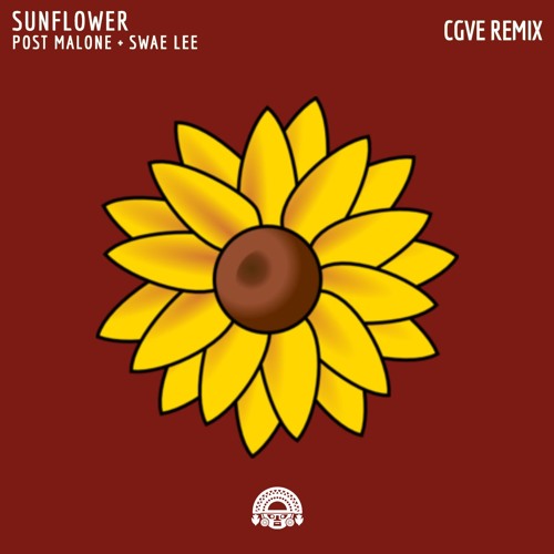 Post Malone & Swae Lee - Sunflower (CGVE Remix) TUMI Records Premiere