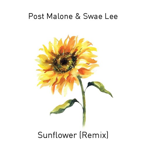 Post Malone & Swae Lee - Sunflower (Remix)