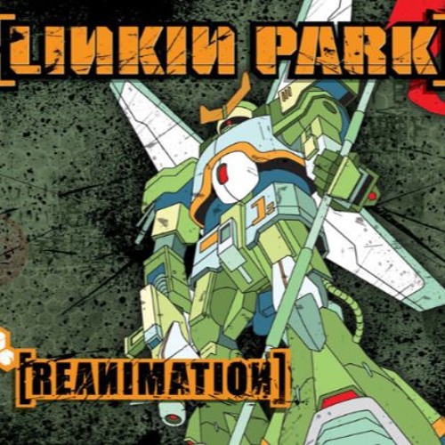 Linkin Park Reanimation Full Album 320