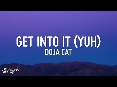 Doja Cat - Get Into It (Yuh) (Lyrics) 70K)