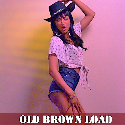 Old Brown Load (Old Town Road) She-Mix Prod. Wxsterr