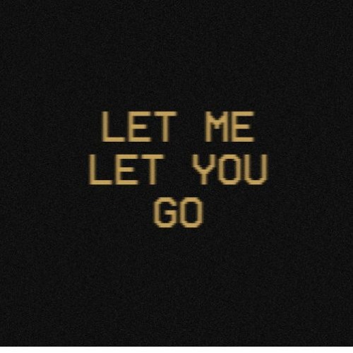 Let Me Let You Go