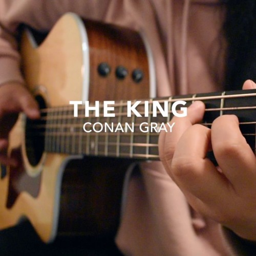 The King - Conan Gray