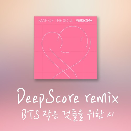 Remix BTS (방탄소년단) '작은 것들을 위한 시 (Boy With Luv) feat. Halsey' DeepScore Remix