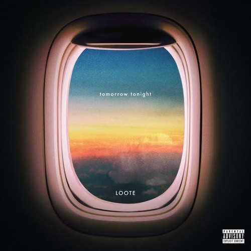 Loote - Tomorrow Tonight Remix