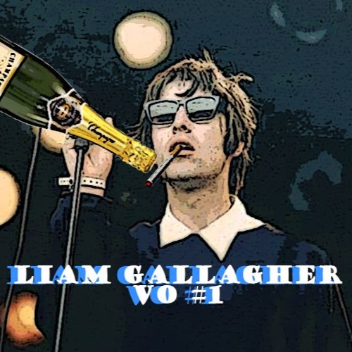 Liam Gallagher VO 1 - Oasis