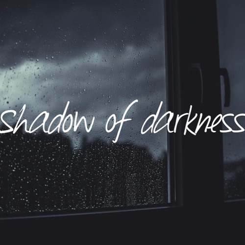 Shadow of the Darkness english sad song 2020 popular best song 2020