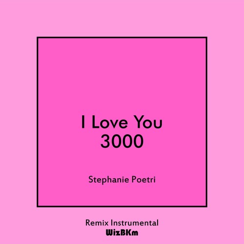Stephanie Poetri - I Love You 3000 (Remix instrumental)